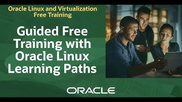 Guided Free Training with Oracle Linux Learning Paths