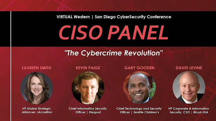CISO Panel | San Diego Western CyberSecurity Conference September 1st, 2021