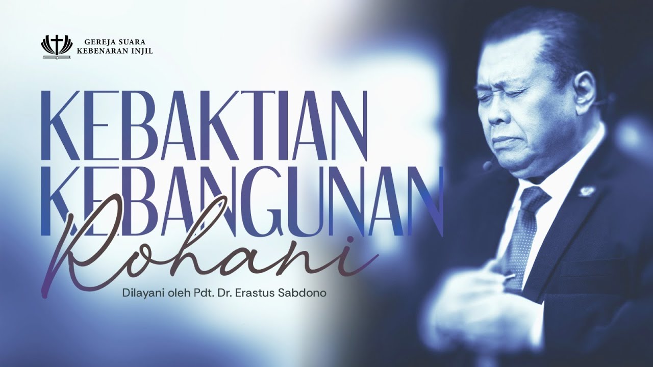 KEBAKTIAN KEBANGUNAN ROHANI | Pdt. Dr. Erastus Sabdono | 20 Februari 2024 | 18.00 WIB