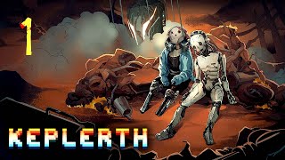 Keplerth (1) - Let's See What This Game About  - HaganeHaga
