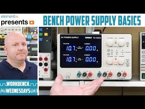 Instrument Basics:  Bench Power Supplies - Workbench Wednesdays