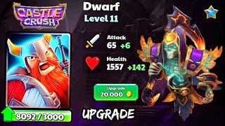 Dwarf Level 11 Upgrade! Castle Crush