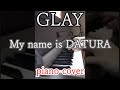 GLAY / My name is DATURA piano cover #Shorts