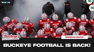Buckeye Breakdown: Buckeye Football Is Back!