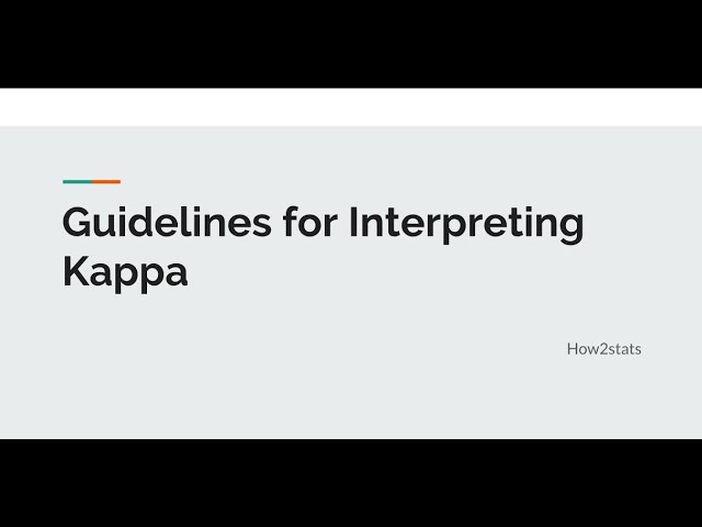 het spoor Onvoorziene omstandigheden Laatste Cohen's Kappa: Guidelines for Interpretation - YouTube