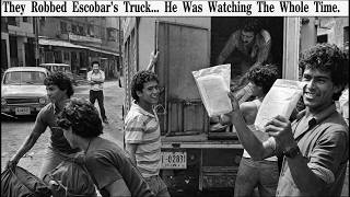 A Street Gang Robbed Escobar s Money Truck What Happened Next Terrified Medellin