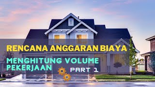 Calculating the Volume of Work for the Building Cost Budget Plan l Part 1