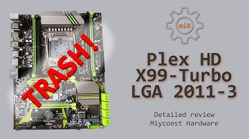 🇬🇧 Detailed review of Plex HD X99-Turbo LGA 2011-3 motherboard with Core i7-6800k