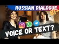 Learn Russian Through Dialogues - Sending voice or text messages?