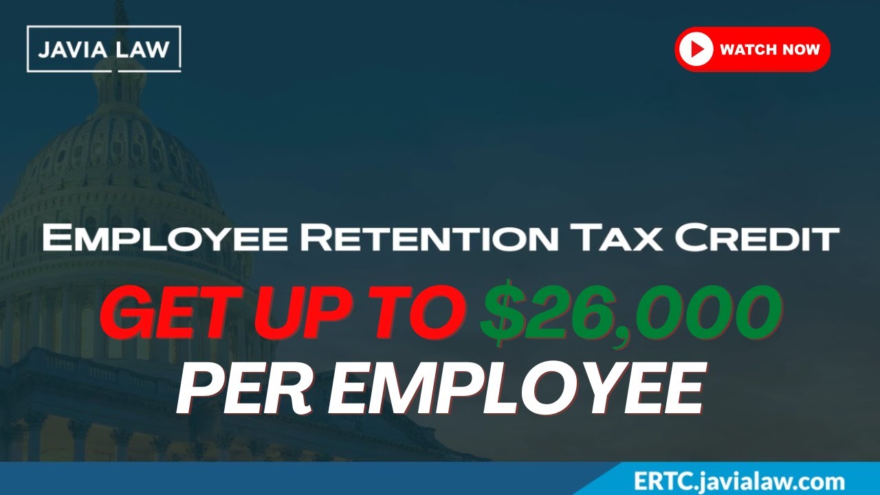 Employee Retention Tax Credit (ERTC) Explained & How to Get Up To ...