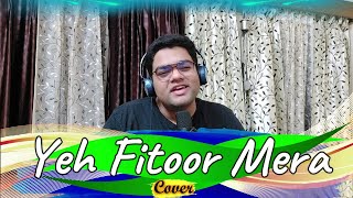 Yeh Fitoor Mera | Arijit Singh | Cover | VinayakMathur Resimi