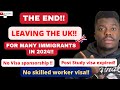 Leaving the uk  becoming more difficult to get jobs with skilled worker visa