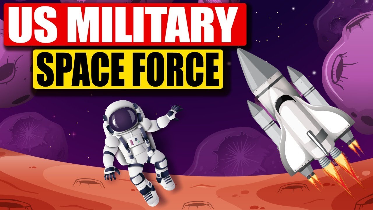 US Space Force Explained