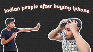 Indian people after buying iphone |Two Makers|