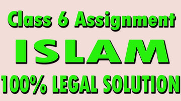 Class 6 Assignment || Islam & Moral Education || ৬ষ্ঠ শ্রেণির এস্যাইনমেন্ট || ইসলাম ও নৈতিক শিক্ষা