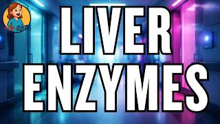 Liver Enzymes Explained: ALT AST ALP GGT (Medical Revision Song)