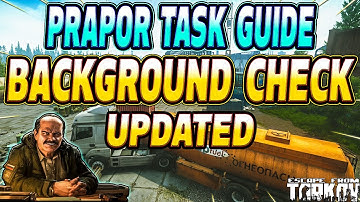 Background Check UPDATED - Prapor Task Guide - Escape From Tarkov