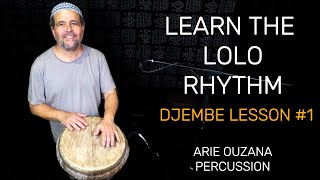 Feel The African Groove  Easy Lolo Djembe Drum Rhythm  Arie Ouzana Percussion