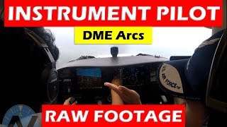 Instrument Pilot Training: RAW FOOTAGE DME Arcs