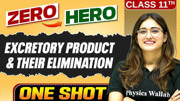 Excretory Products And Their Elimination | Full Chapter in ONE SHOT | Chapter 16 | Class 11 Biology