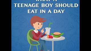 What A Teenage Boy Should Eat In A Day