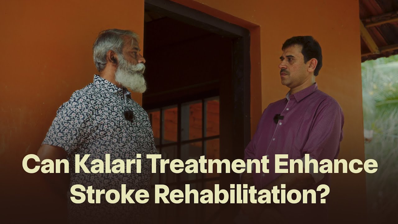 Can Kalari Treatment Enhance Stroke Rehabilitation?