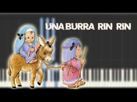HACIA BELÉN VA UNA BURRA, RIN, RIN  🎻 - Villancico