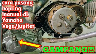 Cara pasang bak kopling manual di Yamaha Jupiter z