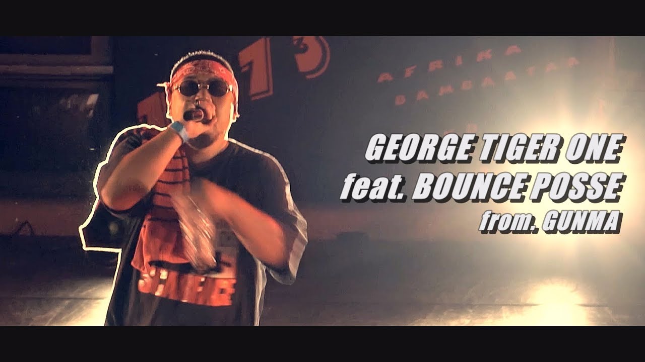 GEORGE TIGER ONE feat.BOUNCE POSSE from.GUNMA "LOST&FOUND 2018" 20180815