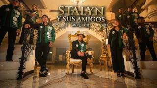 Stalyn y Sus Amigos - Sin Querer🔥Video Oficial🔥