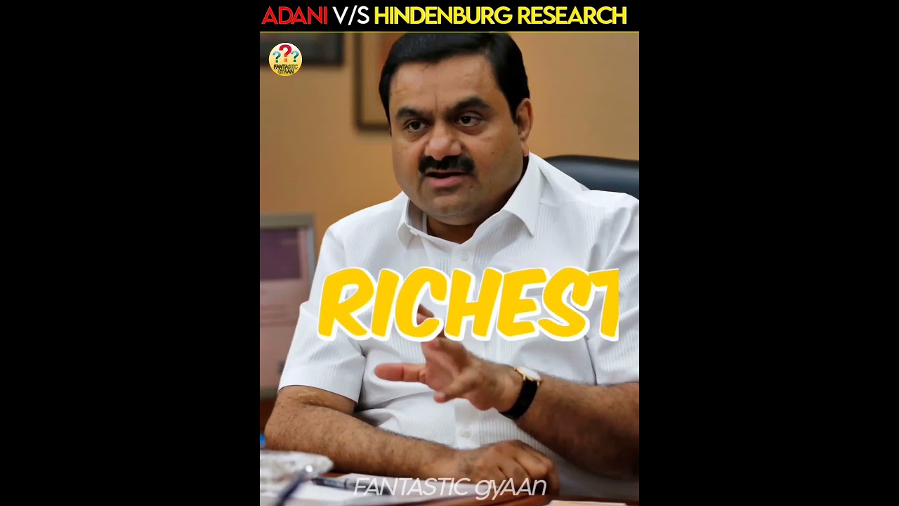 How GAUTAM ADANI Lost ₹1000000000000 in 7 Days | Adani Scam Vs. Hindenburg Report #shorts #trending