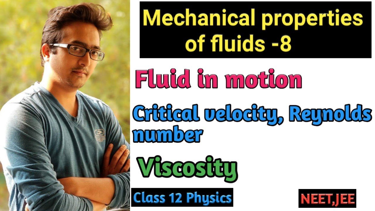 Fluid in motion| Streamline flow| Turbulent flow| Critical velocity ...