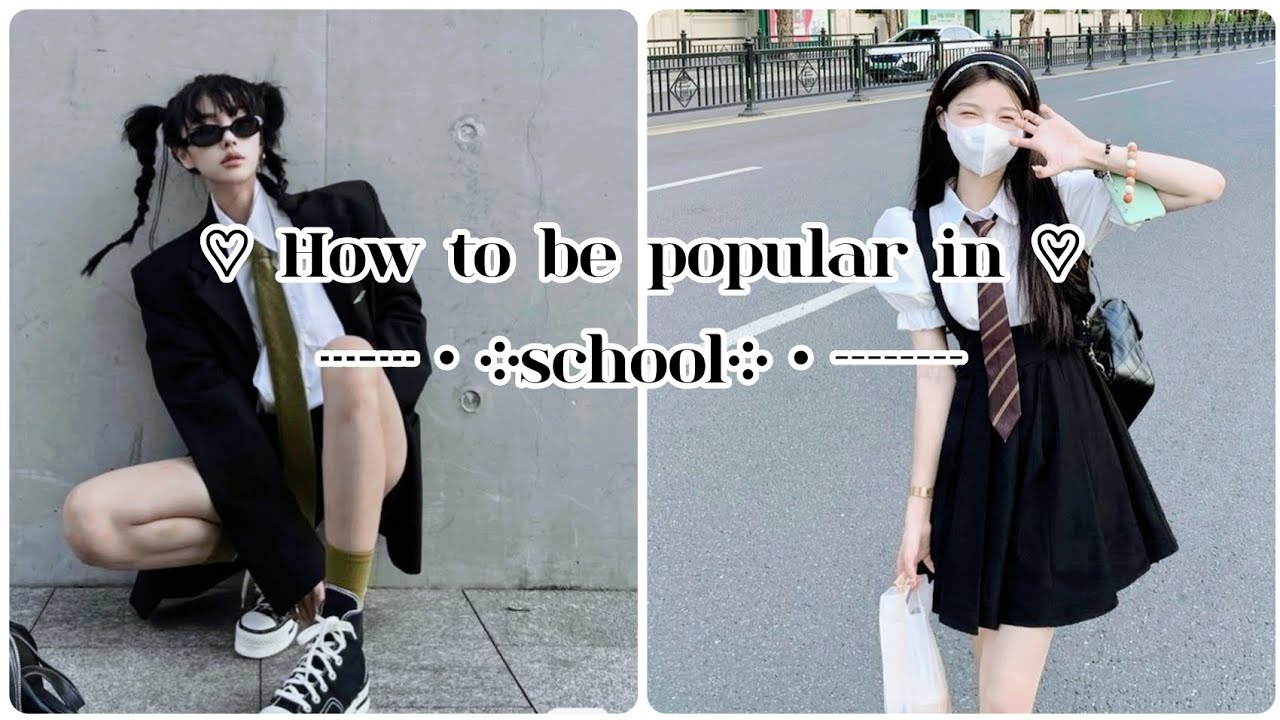 How to be popular in school #aesthetic #school #2024 - YouTube