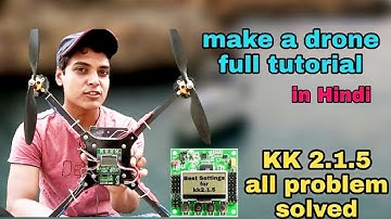 Make A  Drone Kk 2.1.5 Board Quadcopter full Setup