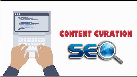 Content Curation: What to Know