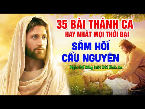 Video Nhạc Thánh Ca Cầu Nguyện Nghe Sám Hối Tội Lỗi - 35 Bài... - youtube