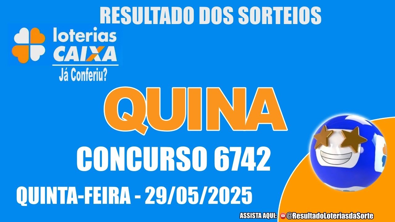 👉 Resultado do Sorteio da Quina - Concurso nº 6742 - 29/05/2025 🍀 - YouTube