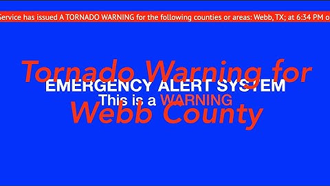 EAS Reenactment Mock: 2019 Webb County, TX Tornado Warning [v2] - 06/24/2019