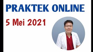 PRAKTEK ONLINE 5 Mei 2021