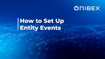 Onibex Data Modeler - How to Set Up Entity Events