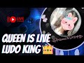 QUEEN_IS_LIVE 💫 Ludo King 👑❤️ game 🎮