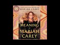 Rockin&#39; Review: The Meaning of Mariah Carey