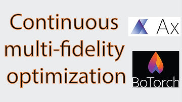 Continuous multi-fidelity optimization