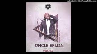 Uncle Epatan - Ndaseka Zvangu [Message Album] July 2020 Zimdancehall Wealth