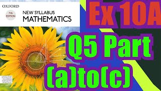 Oxford Math | Book 1 | 7th Edition |  Ex 10A | Q5 (a)to(c)| Math Knowledge Skills |