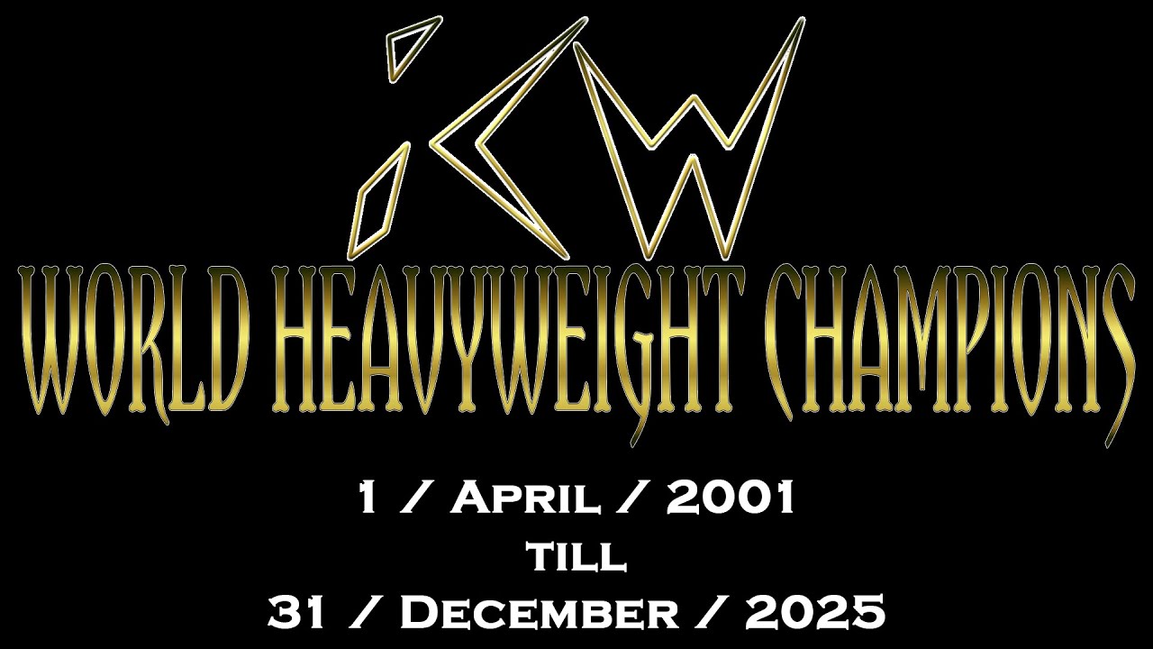 ICW: World Heavyweight Champions (2001 till 2025)