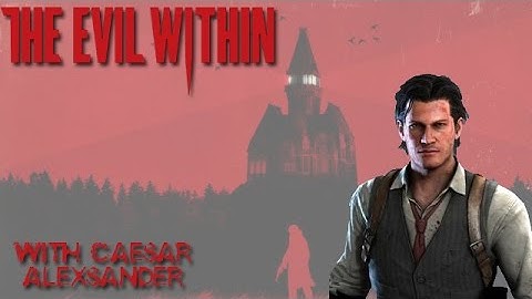 The Evil Within: Chapter 1 - An Emergency Call (Part 2)