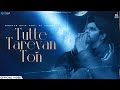 Tutte tareyan ton official  madhur dhir ft rj sheetal  music nasha  new punjabi song