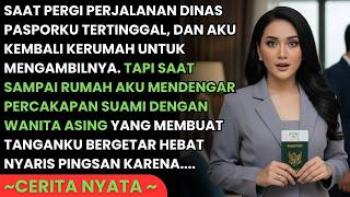 SAAT AMBIL PASSPORKU YANG KETINGGALAN DIRUMAH TAK SENGAJA AKU MENDENGAR RENCANA SUAMI BUATKU SYOK...