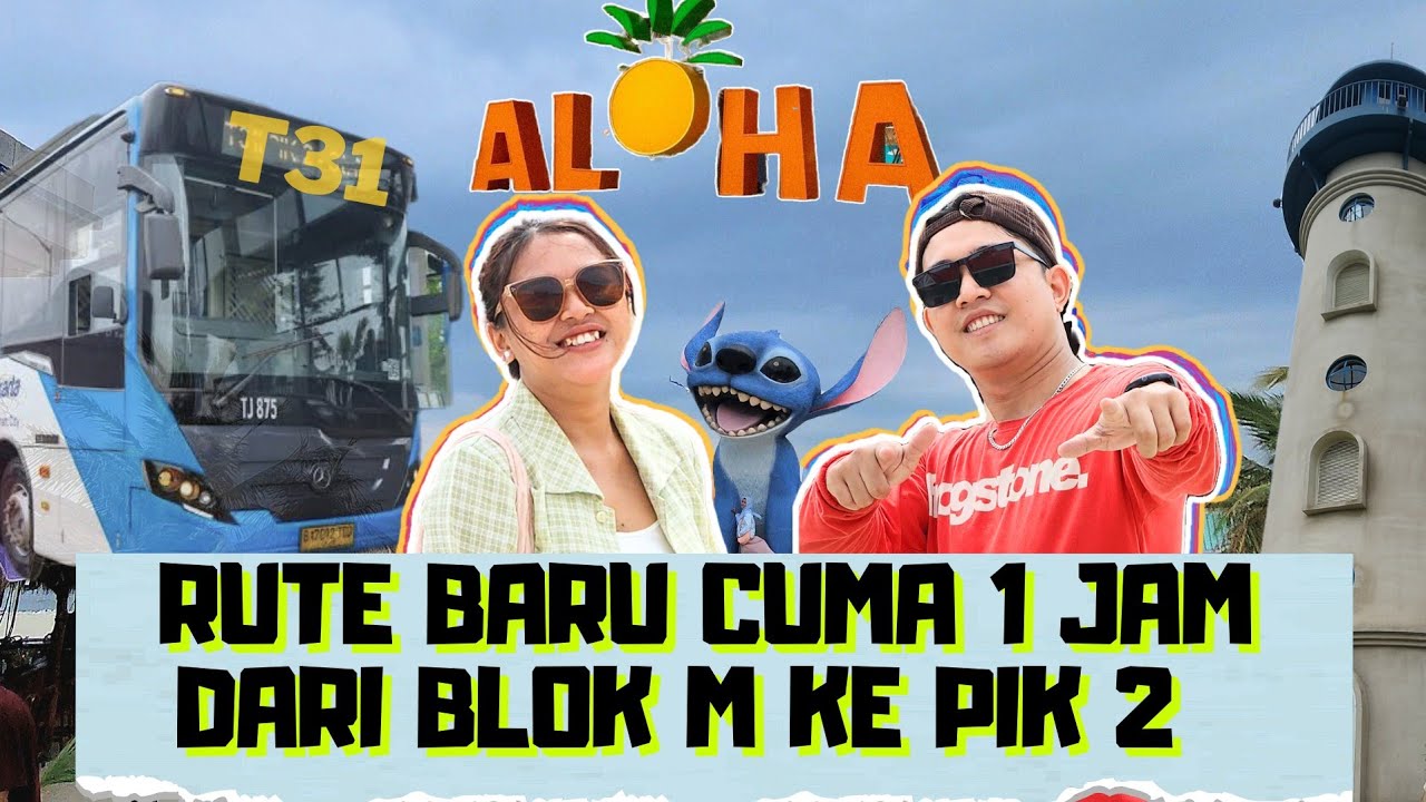 ANTI MACET !! RUTE BARU BLOK M - PIK 2 VIA TOL HANYA Rp3.500 BISA MASUK PANTAI GRATIS | ALOHA PANTAI